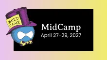 Banner graphic for MidCamp 2027 featuring the MidCamp mascot and event dates, April 27–29, 2027